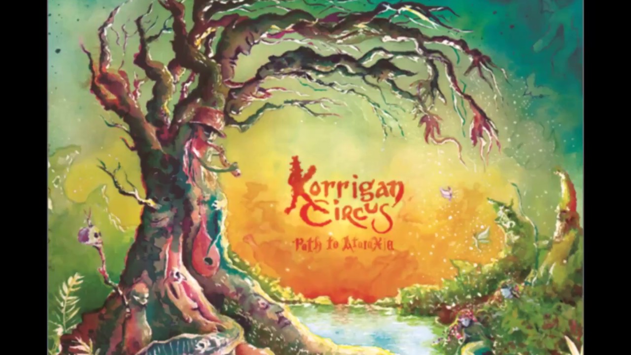 Korrigan Circus - Path to Ataraxia - YouTube