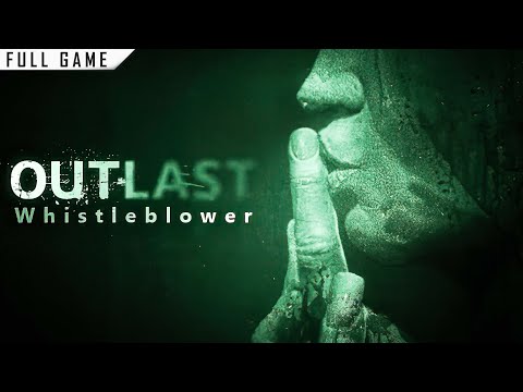 Outlast: Whistleblower DLC | PC · 4K 60ᶠᵖˢ