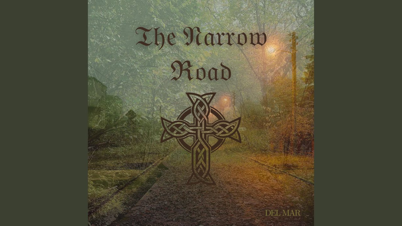 The Narrow Road - YouTube