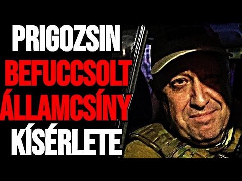 Moszkva ellen induló, majd megijedő Prigozsin, menekülő Putyin, krízisben megbénuló orosz államrend
