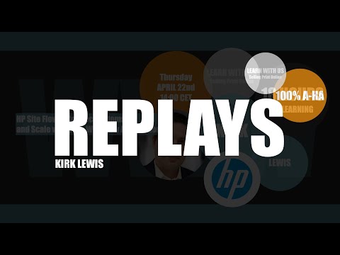 Replay: HP Site Flow  – Connect, Automate and Scale with True Workflow Automation