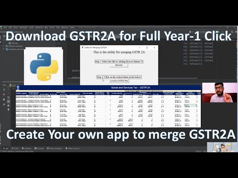 Automate Merging GSTR2A Monthly Files| Download GSTR2A for a full year |Python Code |Octa GST