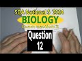2024 SQA Nat5 Biology Question 12 Paper 2 Walkthrough
