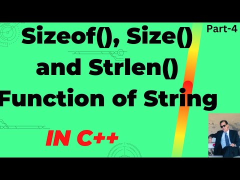 Sizeof () Operator in C++: Part-4 | Size() function in C++ | strlen ()function in C++| String Length