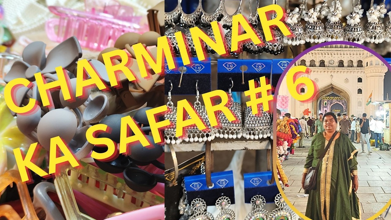CHARMINAR KA SAFAR # 6