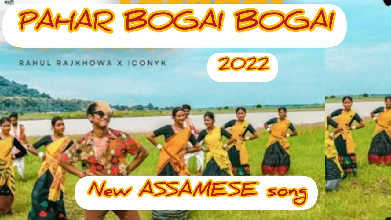 Pahar bogai bogai kopow ful anilu rogili tuke pindham bulinew ASSAMESE song 2022