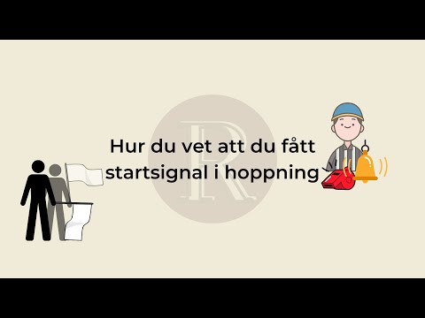 Hur du vet att du fått startsignal