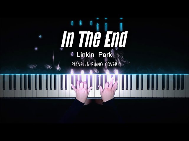 Linkin Park - In The End | Piano Cover by Pianella Piano class=
