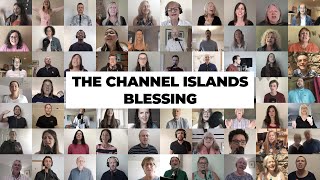 The Channel Islands Blessing - Churches sing 'The Blessing' over the Channel Islands