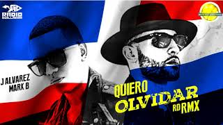 J Alvarez feat Mark B Quiero Olvidar Remix Audio