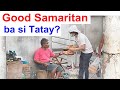 GOOD SAMARITAN BA SI TATAY SAPATERO? - JOSE HALLORINA