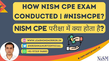 What happened in NISM CPE exam | NISM Mutual fund distributor CPE exam process | #nismcpe