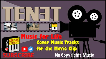 TENET War Scene - Cover Music Track - Music for Life by NM