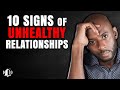 Signs of Unhealthy Relationship | Destructive Relationships