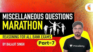 All Bank Exams Marathon Class | Reasoning Miscellaneous Questions by Balajit Singh