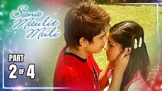 Sana Maulit Muli | Episode 6 (2/4) | May 25, 2024