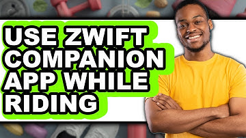 How To Use Zwift Companion App While Riding (New 2025)