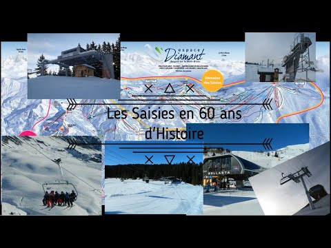 Le Domaine Skiable des Saisies en 60 ans d’Histoire - Histoire d’Une Station
