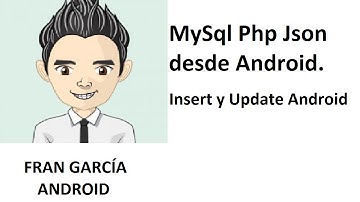 43. Mysql Php y Json desde Android. Insert y Update. (Programación Android Studio tutorial español)
