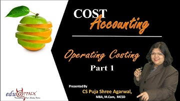 Cost Accounting: OPERATING COSTING OR SERVICE COSTING Part 1 in HINDI Full Lectures