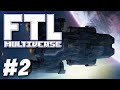 Once More into the MULTIVERSE!! - FTL: Big Chonker (Part 2)