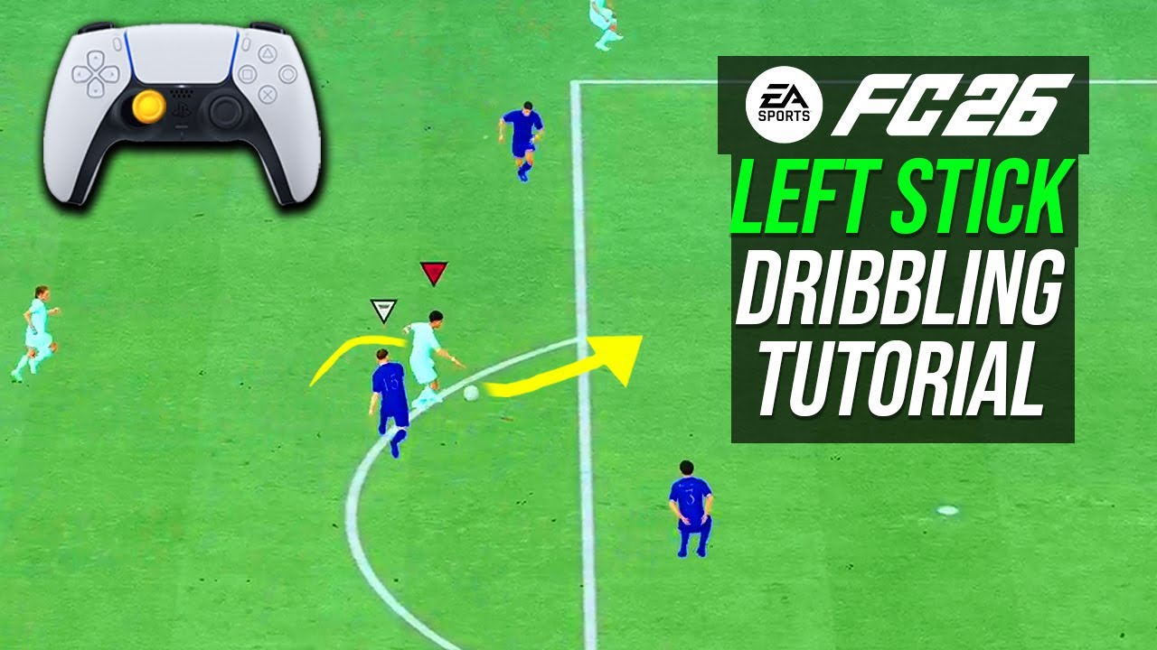 FC 26 — Учебное пособие по дриблингу левым джойстиком — Как вести мяч в EA FC 26