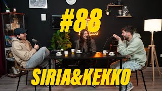 EP #88 - L’AMORE DI COPPIA CON SIRIA E KEKKO