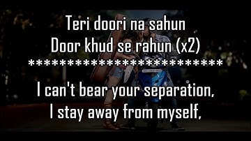 Thodi Der Lyrics With Translation | Half Girlfriend | Farhan Saeed, Shreya Ghosha | Shraddha, Arjun