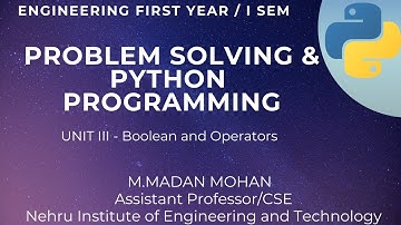 #GE8151 # UNITIII #CONTROLFLOW #FUNCTIONS #Problemsolvingandpythonprogramming, #Boolean #Operators