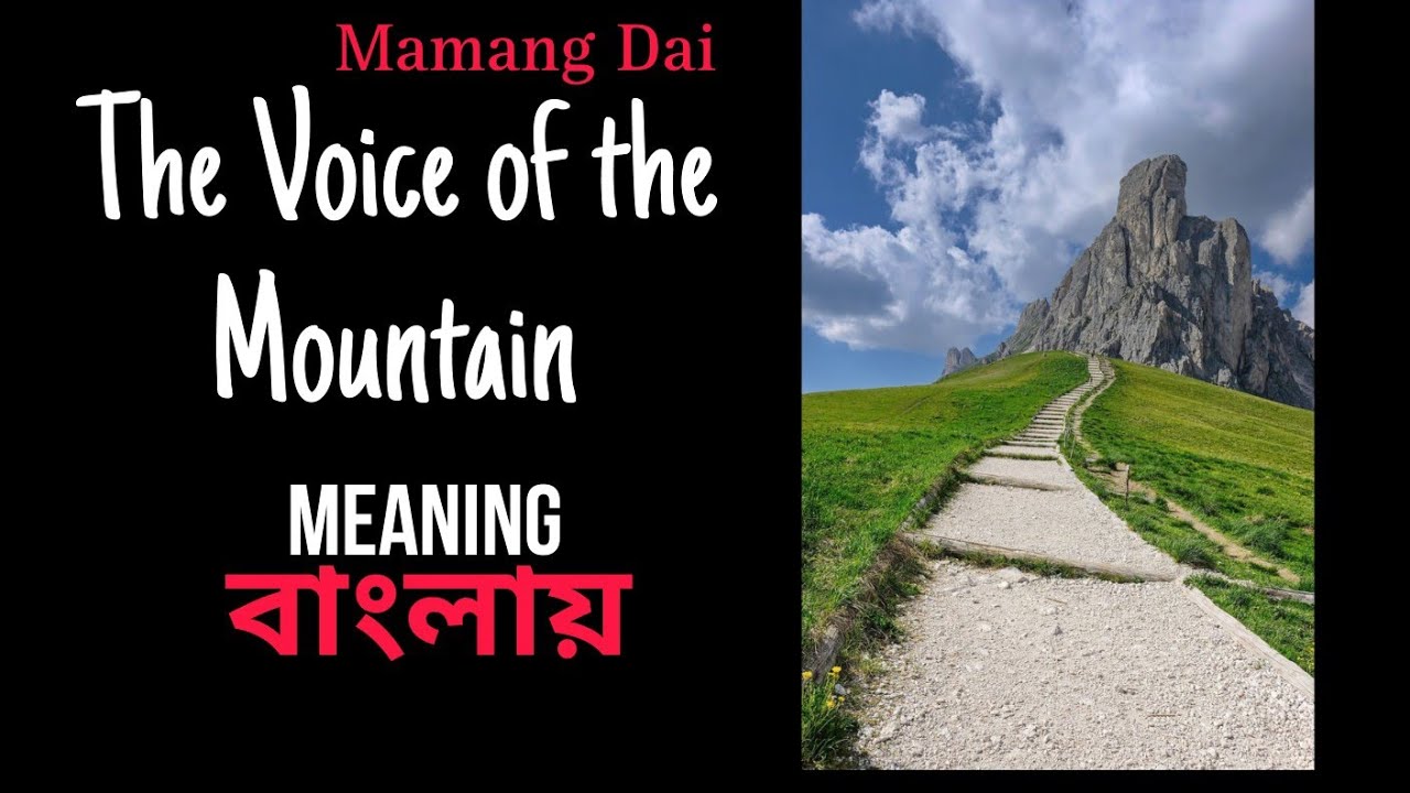 the-voice-of-the-mountain-meaning-in-bengali-mamang-dai-youtube