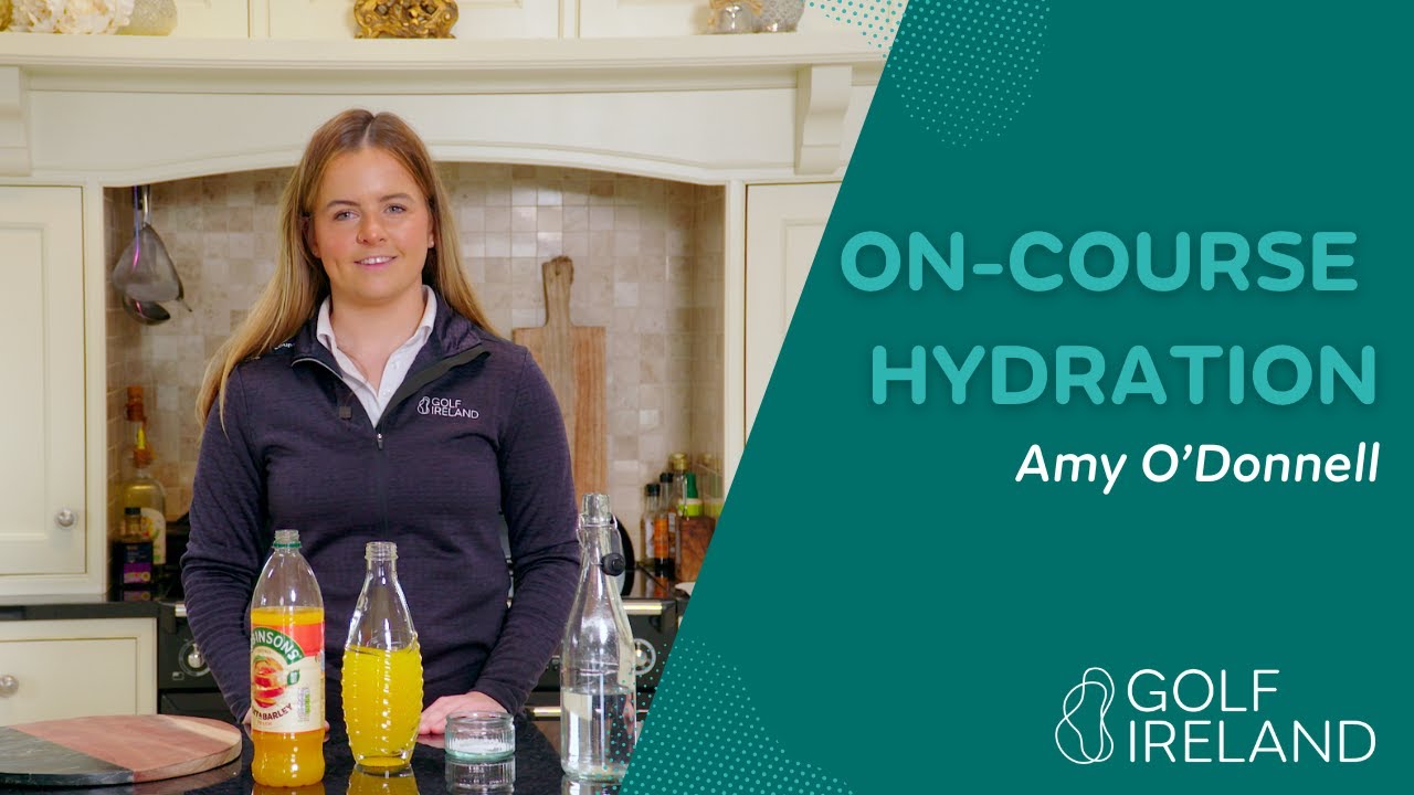 On-Course Hydration | Amy O'Donnell | Golf Nutrition Series