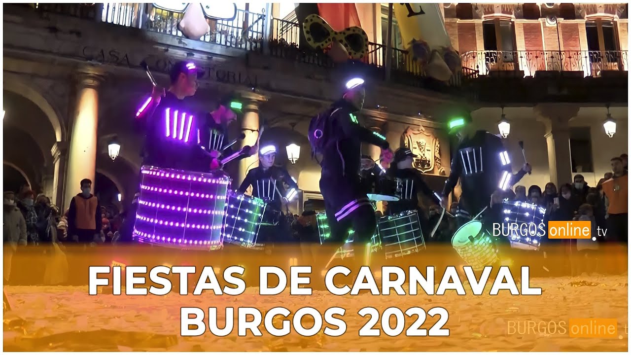 Fiestas de Carnaval Burgos 2022- BurgosOnlineTV