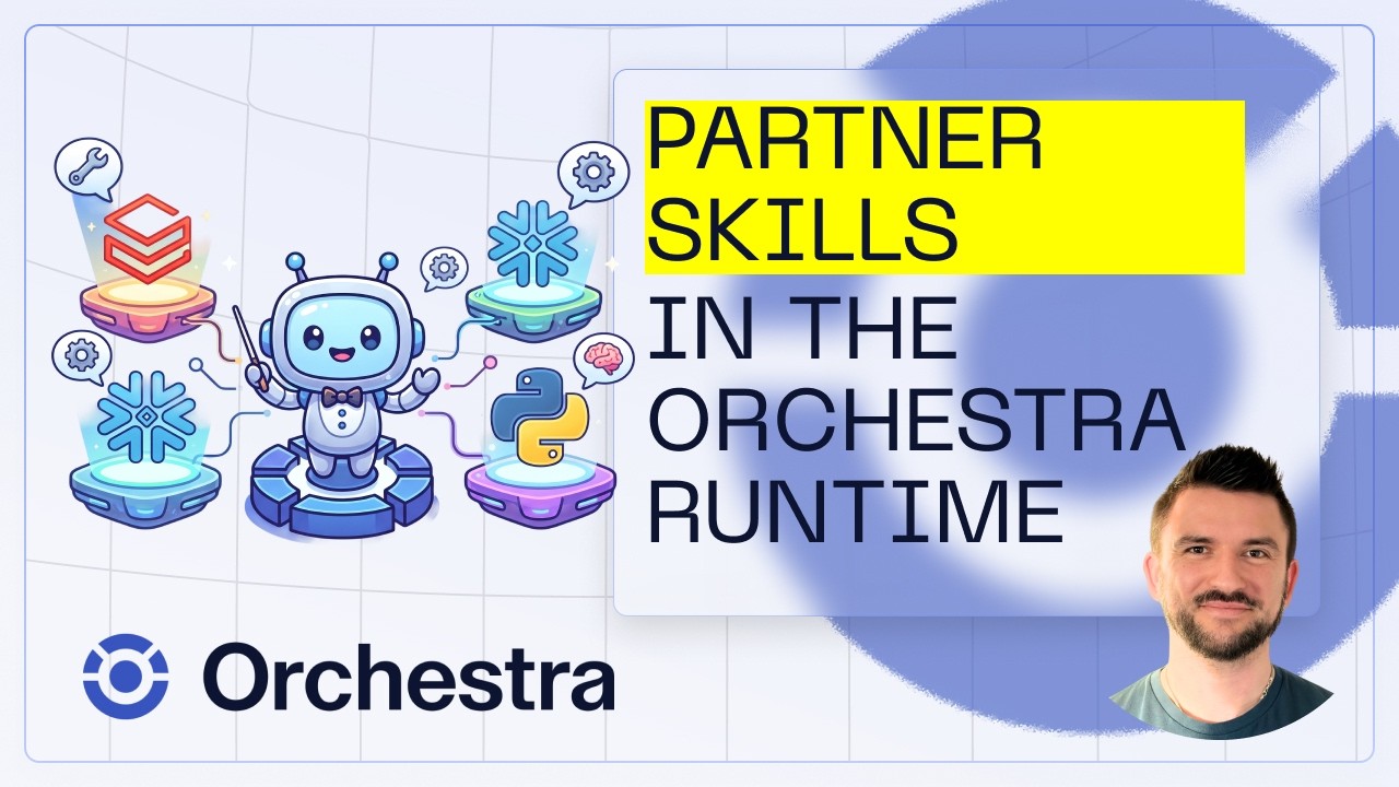 Using Partner Skills with the Orchestra Agent Runtime