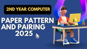 Pairing Scheme 2nd year computer Science |Year 2025| 12 Class Punjab Board