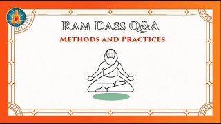 Free Will and Grace | Ram Dass Q&A