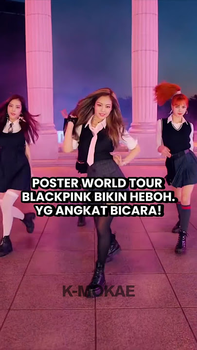 Judul World Tour Blackpink bikin heboh, YG angkat bicara.