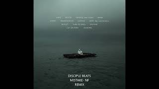 MISTAKE- NF REMIX