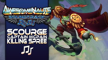 Awesomenauts Soundtrack - Scourge Captain McPain Killing spree