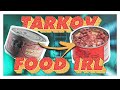 Tarkov Food IRL