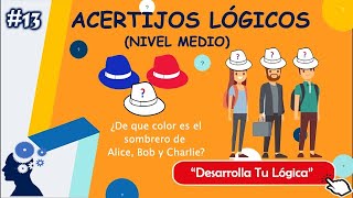 Acertijos Lógicos 13/24 - Hermanos con Sombreros Alice Bob y Charlie (NIVEL MEDIO | RETOS LOGICOS)