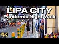 LIPA CITY Batangas Philippines - Night Walk [4K]