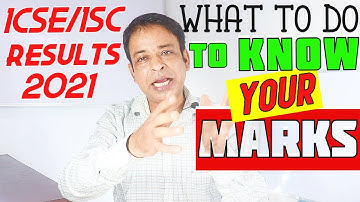 BE Ready for ICSE/ISC 2021 Board Results, What to Do now for Knowing Marks in Advance-CISCE suggests