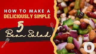 How to Make a Deliciously Simple 5 Bean Salad #beans #beansalad by Momma Needs A Goal 569 views 1 month ago 8 minutes, 49 seconds