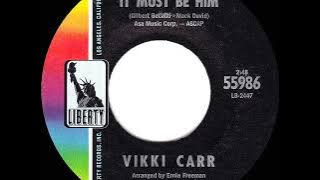 1967 HITS ARCHIVE: It Must Be Him - Vikki Carr (mono 45--#1 A/C)