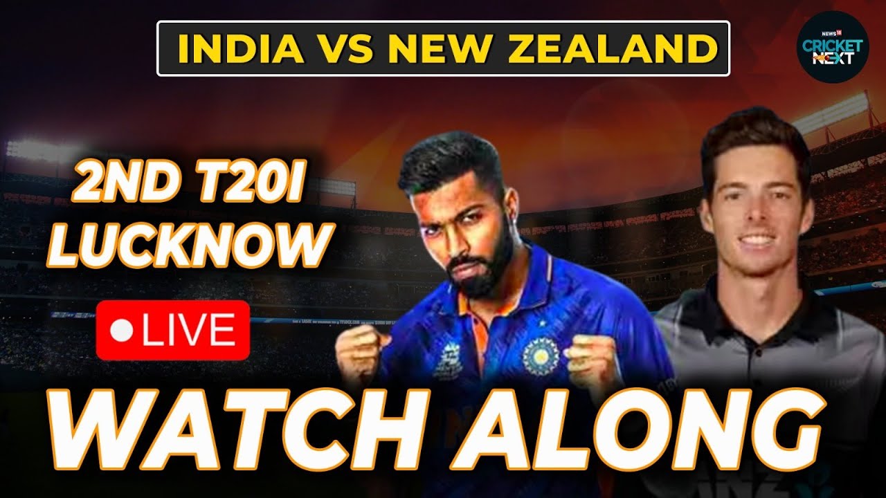 LIVE: India vs New Zealand 2nd T20I LIVE | IND vs NZ LIVE SCORE | WATCH ...