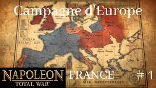 (FR) Napoléon Total War (Napoleonic mod 8.7) : campagne d'Europe # 1