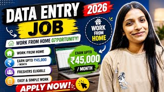Data Entry Work From Home Job 2026 💻 Freshers Hiring | Earn Up To ₹45,000/Month | Apply Now