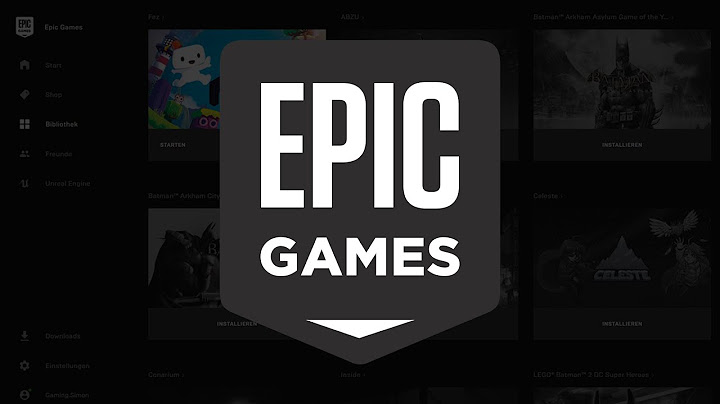 Epic Games Store/Launcher (Das Große Tutorial) Erhalte kostenlose PC-Spiele!