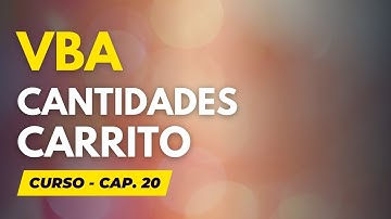 Curso Práctico Excel VBA: Cap. 20 - Carrito II: Cantidades