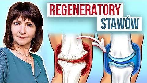 4 NAJMOCNIEJSZE regeneratory STAWÓW. Co pomaga zachować ruchliwość, elastyczność i zdrowie STAWÓW?